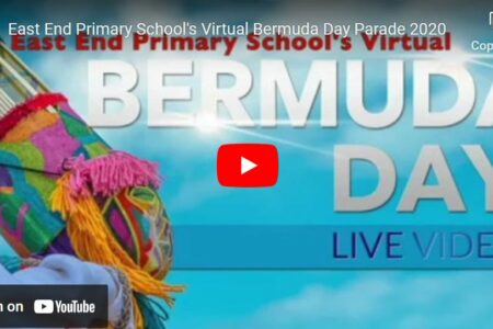 East End Primary School’s Virtual Bermuda Day Parade 2020